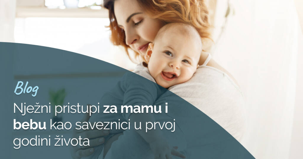 Mama i beba: Nježni pristupi za mamu i bebu kao saveznici u prvoj godini života blog